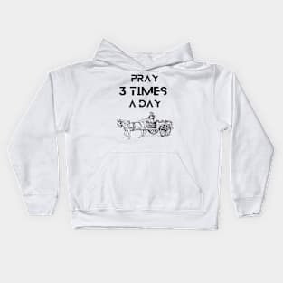 Farmers - Pray 3times a day Kids Hoodie